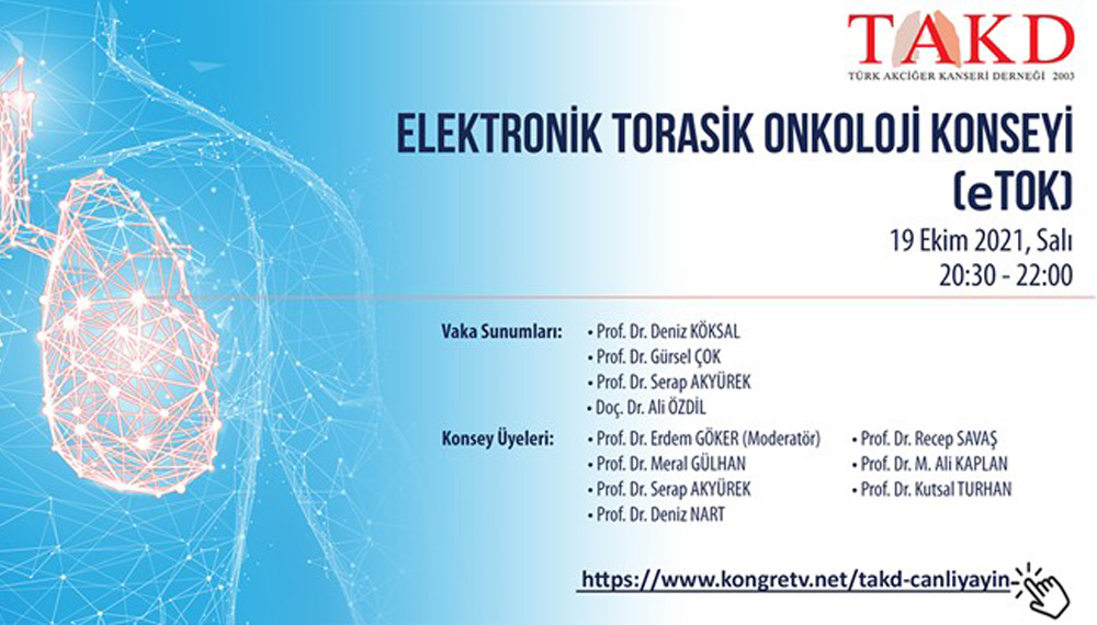 19 Ekim 2021 Elektronik Torasik Onkoloji Konseyi (eTOK)